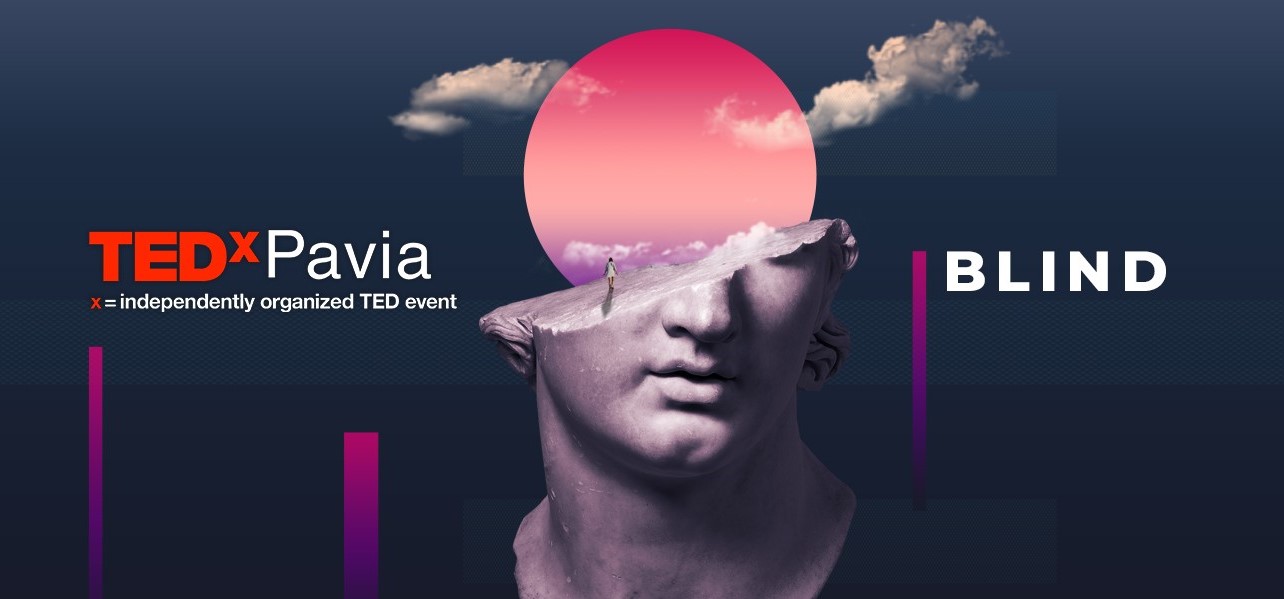 TEDxPavia 2022 e ciò che non si vede